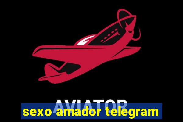 sexo amador telegram